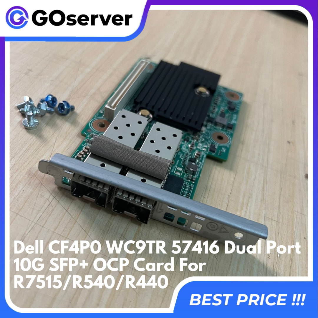 Dell Broadcom CF4P0 WC9TR 57416 Dual Port 10G SFP+ OCP Card For R7515/R540/R440